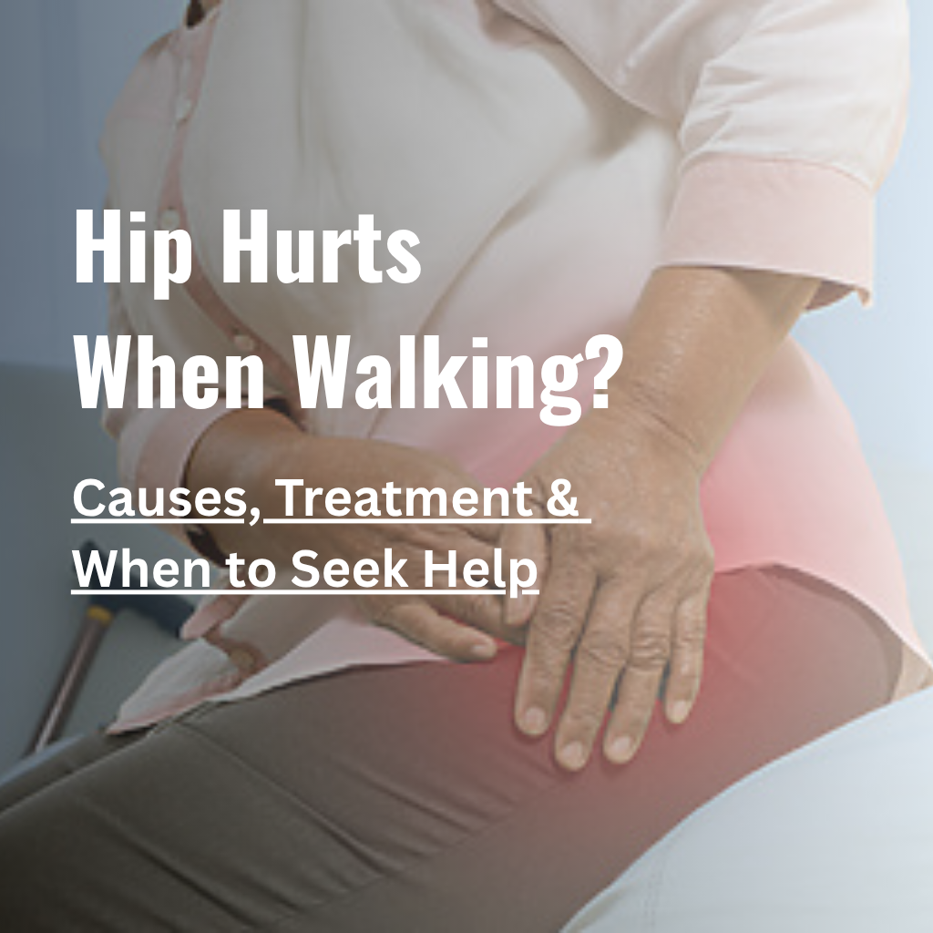 Hip Hurts When Walking